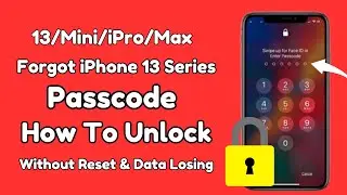 Forgot iPhone 13 Series Passcode ! How To Unlock iPhone 13 iPhone 13 Pro iPhone 13 Pro Max  Passcode