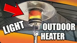How To Light A Patio Heater - Step by Step Guide