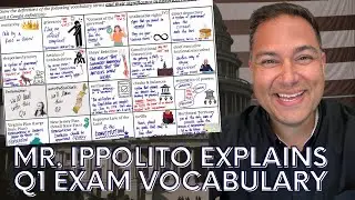 Mr. Ippolito Explains Q1 Exam Vocabulary