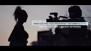 COMO VENDER TUS VIDEOS A GRANDES NETWORKS [PARTE B] - Webcast