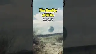 The Reality of UFOs Part 1 #shorts #status 👽