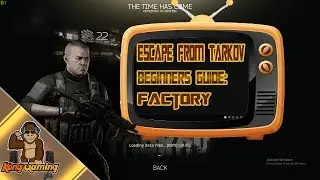 How To Escape From Tarkov: Beginners Guide l [Factory] (2019) 