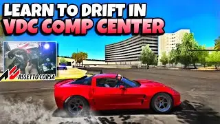 How To Drift VDC CompCenter in Assetto Corsa | CORVETTE