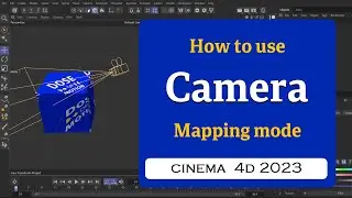 How to use Camera Mapping mode in Cinema 4D 2023 @MaxonVFX ​