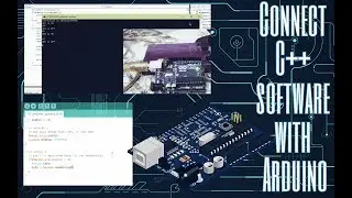 Connect And Use Arduino Via Serial Library In C++ Software | Works With Any IDE!