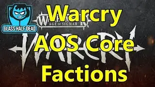 Warcry and the Core AOS Factions