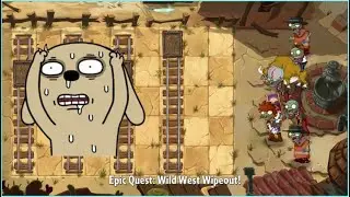 [Plants vs Zombies 2] Epic Quest: Wild West Wipeout - Level 1