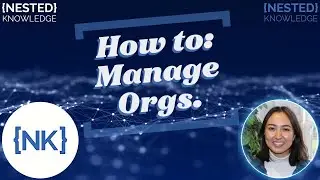 How to Manage Organizations