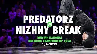 Nizhny Break vs Predatorz ★ 1/4 Crews 19+ ★ Russian National Championships 2023