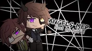 ANGELS | Gacha Life MEP | FLASH WARNING ⚠️
