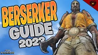 Berserker Guide For Honor 2023