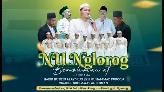 NU NGLOROG BERSHOLAWAT BERSAMA HABIB HUSEN ALAYDRUS