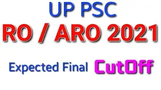 UP PSC RO ARO CUTOFF 2021 | RO ARO 2021 FINAL CUTOFF |
