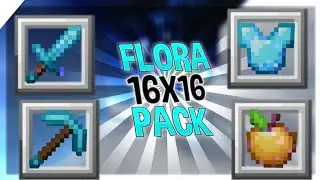 Flora [16x] Texture Pack PvP For MCPE By Looshy (Fps Friendly)