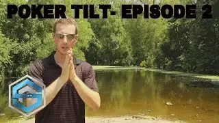 Poker Tilt Coaching Series Episode 2:  The 