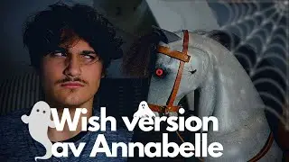 Wish version av Annabelle (English sub)