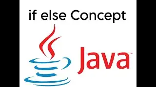 For Beginners in Simple English  | If Else Conditions | Core Java Concept | MKprogramz