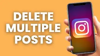 How to Delete Multiple Posts on Instagram at Once