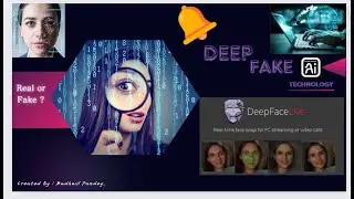 Deepfake AI Technology (Problem VS. Solution) 