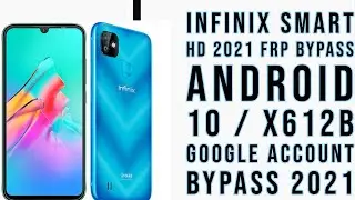Infinix Smart HD 2021 FRP Bypass Android 10 / X612B Google Account Bypass
