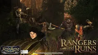 Update 32: Rangers and Ruins Launch Trailer - The Lord of the Rings Online