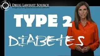 Type 2 Diabetes Drugs (Januvia, Janumet, Byetta & Victoza): Lawsuits, Settlements & Claims