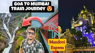 10104 Mandovi Express | Goa To Mumbai Mandovi Express  Full Train Journey | Goa | IRCTC | AJAY DAS |