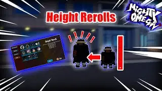 Mighty Omega HEIGHT REROLLS Turned Me Into A GIANT