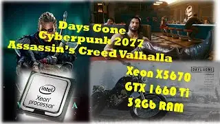Xeon X5670 GTX 1660 Ti 32Gb RAM in 3 Games 2021