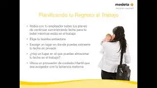 Lactancia Materna Clase 9 - La Combinación del Trabajo o la Escuela con la Lacta  9⧸10