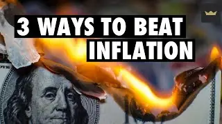 How To Beat Inflation in 2022 (3 Inflation Hacks You Need To Know)