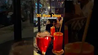 50 FUN DATE IDEAS IN LONDON! 🇬🇧