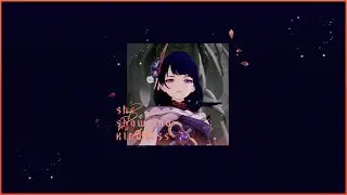 ✽ܓ and she shows no kindness ; genshin impact baal playlist