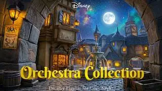 Dreamy Disney Orchestra Playlist with Geppetto's Workshop 🌙 Melodies for Slow Night