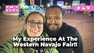 My Experience At The Western Navajo Fair!! - PM's Vlog #49