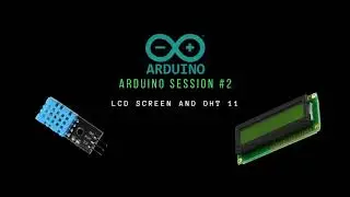 Arduino Youtube Session#2 - LCD 16x2 and DHT 11 temperature and humidity sensor