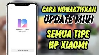 Cara Menonaktifkan Update MIUI di HP Xiaomi