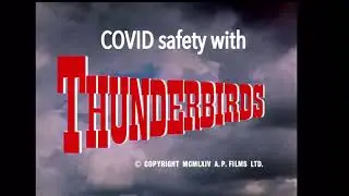 Thunderbirds Covid 19 Safety Video