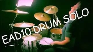 RECORDING WITH - YAMAHA EAD10 DRUM TRIGGER MODULE - DT50S  - DRUM SOLO