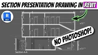Section Presentation Drawing in Revit QUICK & EASY | No Photoshop