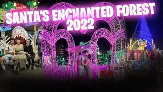 Santa's Enchanted Forest 2022