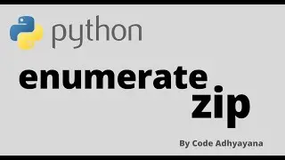 enumerate and zip function | Python
