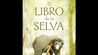 El Libro de la Selva - Rudyard Kipling