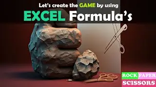 Level Up Your Excel Skills: Build a Fun Rock Paper Scissors Game !!