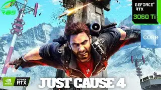 Just Cause 4 in 2024 - STORY MODE | PRT- 3 MAX SET RTX 3060Ti - i5 #justcause4