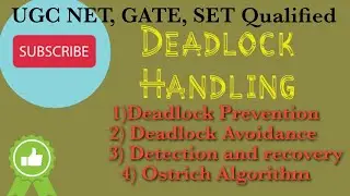 Deadlock Handling Methods | Methods for Handling Deadlock|Prevention, Avoidance, detection&Recovery