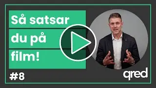 Så satsar du på att skapa film för ditt företag - Qred