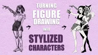 How to MERGE figure drawing skills into STYLIZED CHARACTER ART 🎨 RefWed EP 01