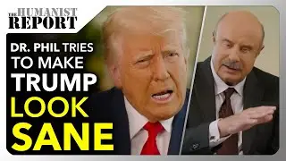 Dr. Phil Realizes He Underestimated the Breadth of Trump’s Stupidity