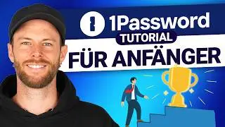 1Password Tutorial für Anfänger | Einfache Anleitung zu 1Password!